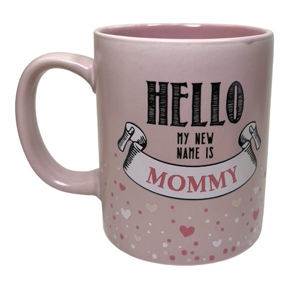 Kelli's Shop 6" 12- Ounce " Hello My New Name is Mommy" Pink Ceramic Mug - Picture 2 of 6